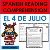 Spanish Reading Comprehension: SPANISH FOURTH OF JULY (EL 