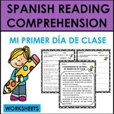 Spanish Reading Comprehension: Mi Primer Día de Clase/Back