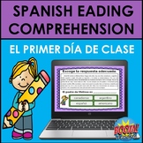 Spanish Reading Comprehension: Mi Primer Día de Clase/Back