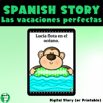 Preview of Spanish Reading Comprehension | Present Tense | Las vacaciones perfectas  