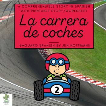 Preview of Spanish Reading Comprehension | Present Tense Story | La carrera de coches