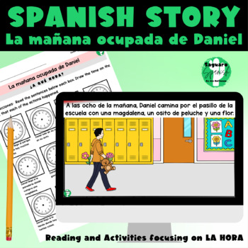 Preview of Spanish Reading Comprehension | Present Tense Story | La hora | Telling Time  