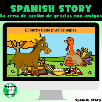 Preview of Spanish Reading Comprehension | Super 7 Verbs | La cena de acción de gracias