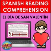 Spanish Reading Comprehension: Valentine's Day-EL DÍA DE S