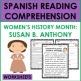 Spanish Reading Comprehension: Women's H. Month (Susan B. 