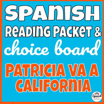 Preview of Spanish Reading Packet Bundle for the novel Patricia va a California