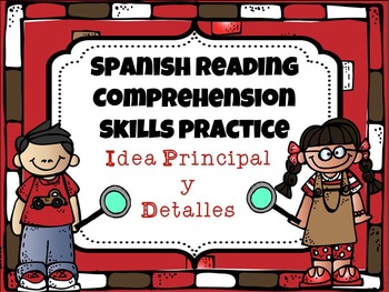 Preview of Spanish Reading Comprehension Skills Practice {Idea Principal y Detalles}