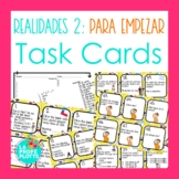 Realidades Auténtico 2 Para Empezar Task Cards | Back to S