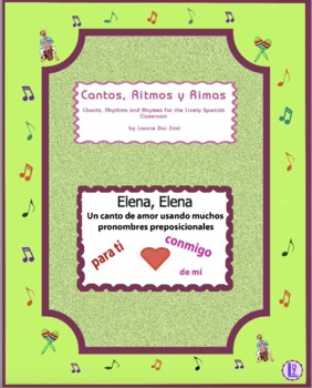Preview of Elena, Elena, (Spanish Prepositional Pronouns) -  Chant with PDFs &digital
