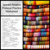 Spanish Relative Pronoun Practice Worksheet