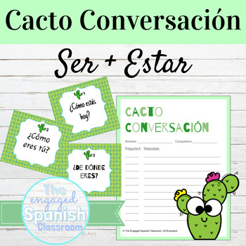 Preview of Spanish SER and ESTAR Cacto Conversación Speaking Activity