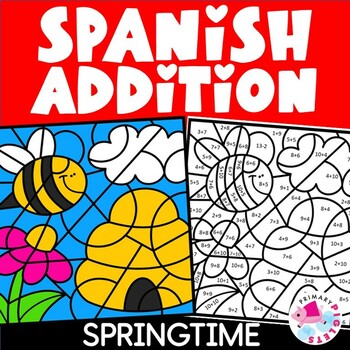 Preview of Spanish Spring Color by Number Code Addition Within to 10 and 20 Coloring Pages