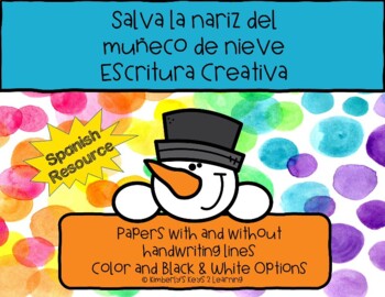 Preview of Spanish Save the Snowman's Nose Creative Writing & Craftivity