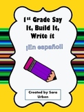 Spanish Say, Build, Write (1st Grade)