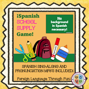 Preview of Spanish School Supplies Game and Sing-Along