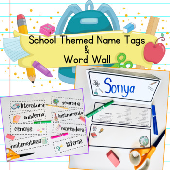 Preview of Spanish School Supplies and Class Themed Name Tags & Word Wall | La Escuela