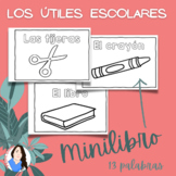 Spanish School supplies Los útiles escolares en español Mi