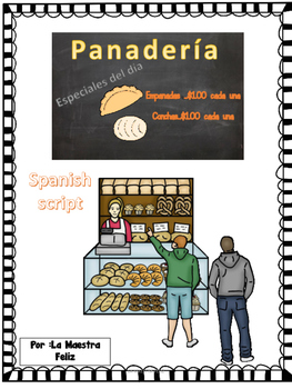 Preview of Spanish Script: La Panaderia/ Bakery