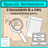 Spanish Settlements Primary Source Document Analysis Writi