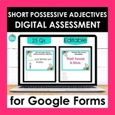 Spanish Short Possessive Adjectives Google Forms Assessment | Editable