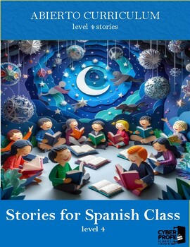Preview of Spanish Short Stories for level 4 (ABIERTO curriculum)