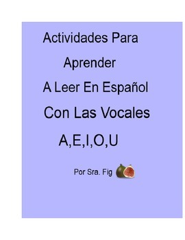 Spanish Smart Board Interactive Activities for letters A, E. I. O and U.