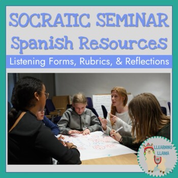 Preview of Spanish Socratic Seminar General Resources