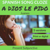 Spanish Song: A Dios Le Pido by Juanes - Present Subjunctive