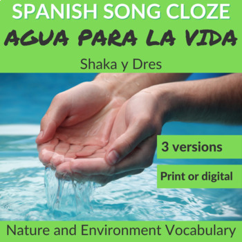 Preview of Spanish Song: Agua Para la Vida by Shaka y Dres - Nature and Environment Vocab.