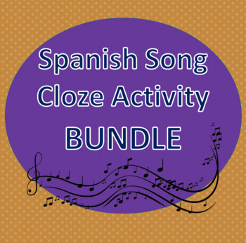 Preview of Spanish Song Cloze Activity BUNDLE