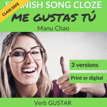 Preview of Spanish Song: Me Gustas Tú by Manu Chao - Verb GUSTAR