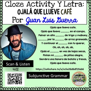 Preview of Spanish Song " Ojalá que llueva café " Letra + Cloze Activity -Subjunctive