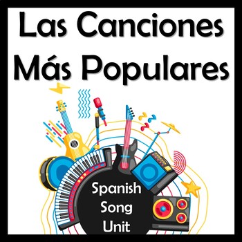 Preview of Spanish Song Unit with Lyrics and Cloze Activities / Las Canciones