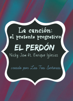 Preview of Spanish Song for the Present Progressive: El perdón by Nicky Jam