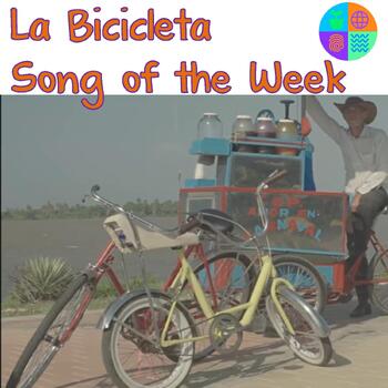 Preview of Spanish Song of the Week: La Bicicleta