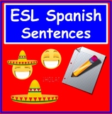 Spanish Speakers ESL Sentences : ESL Newcomers Activities 