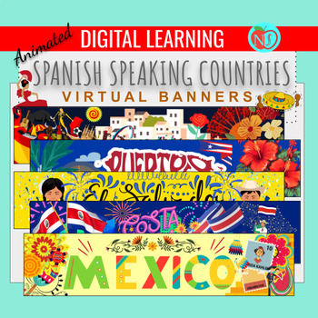 Preview of Spanish Speaking Countries Animated VIRTUAL BANNERS | GOOGLE CLASSROOM BANNERS