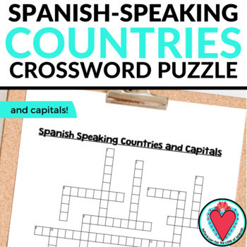 Spanish Speaking Countries Capitals Worksheet Crossword Puzzle