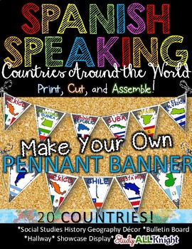Preview of Spanish Speaking Countries Classroom Decor Make Your Own Pennant Banner