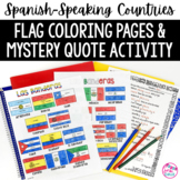 Spanish Speaking Countries Flags Coloring Pages and Mystery Quote Activity