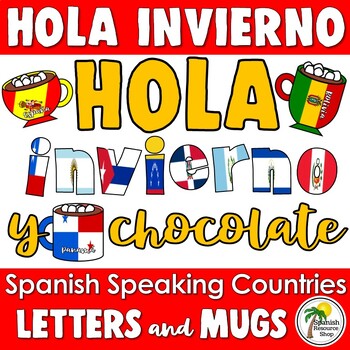 Preview of Spanish Speaking Countries 'Hola invierno y chocolate' with Flag Mugs