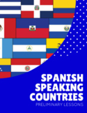 Spanish Speaking Countries Mini Lesson Plan for Spanish 1 