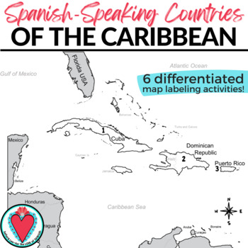 Preview of Spanish Speaking Countries of the Caribbean Map Labeling + Coloring Worksheets