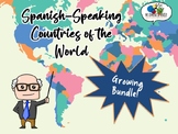 Spanish-Speaking Countries of the World ~ GROWING BUNDLE!