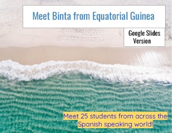 Preview of Spanish Speaking Country Study: Meet Binta from Equatorial Guinea