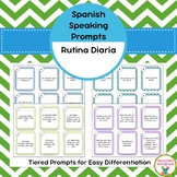 Spanish Speaking Prompts - Daily Routine (Rutina Diaria)