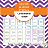 Spanish Speaking Prompts - The Conditional Tense