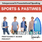 Spanish | Sports & Pastimes - Proficiency-Based Project (E