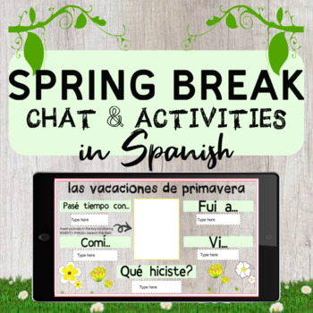 Preview of Spanish Spring Break Digital Chat and Activities