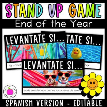 Preview of Spanish Stand Up Sit Down Game | End of the Year Summer Activity | Editable